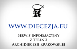 Serwis Informacyjny dla Mieszka�c�w Archidiecezji Krakowskiej i Pielgrzym�w